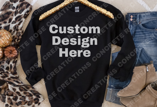 Custom Sweatshirt | Custom Option