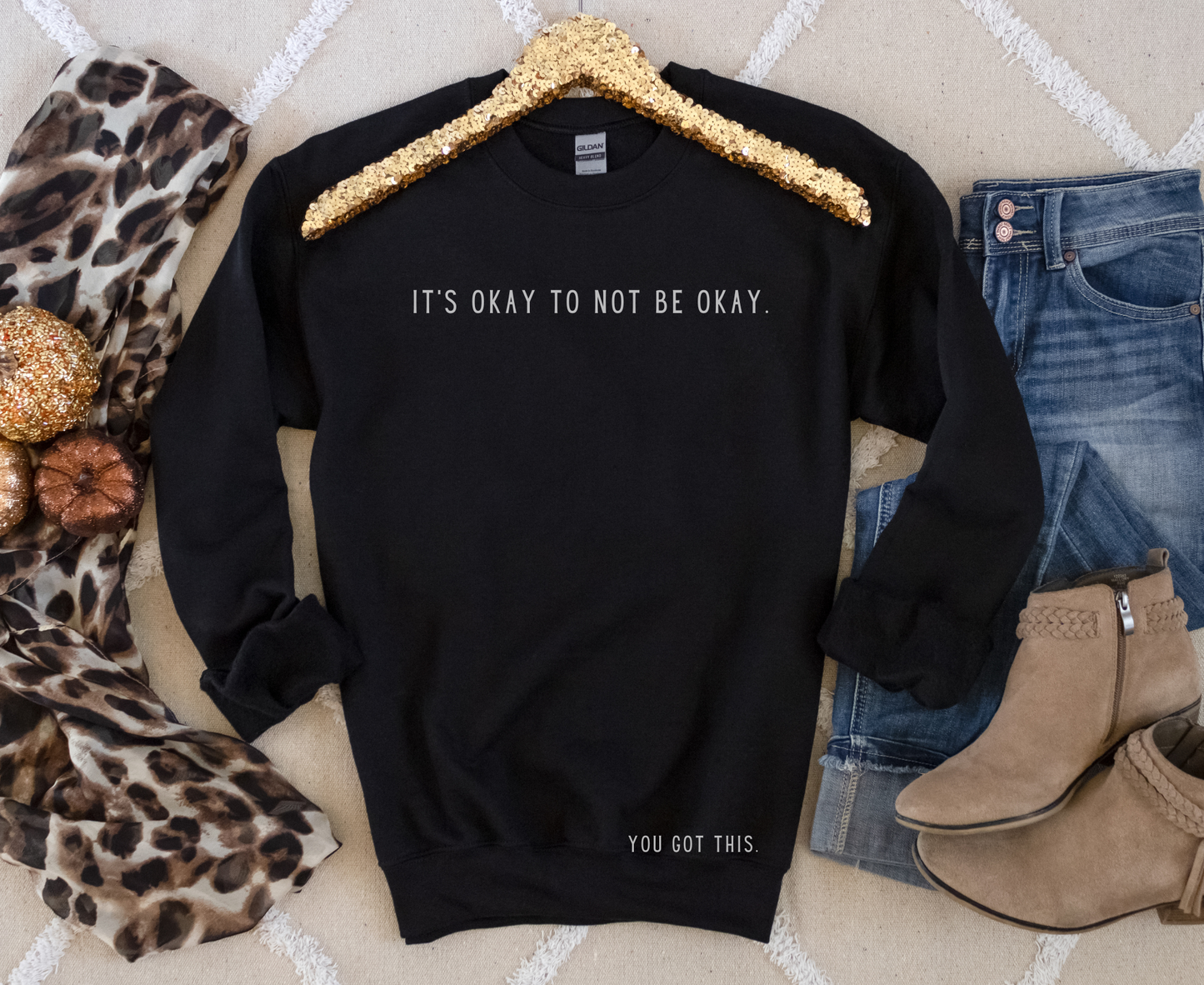 It’s Okay To Not Be Okay Sweatshirt | Small Print